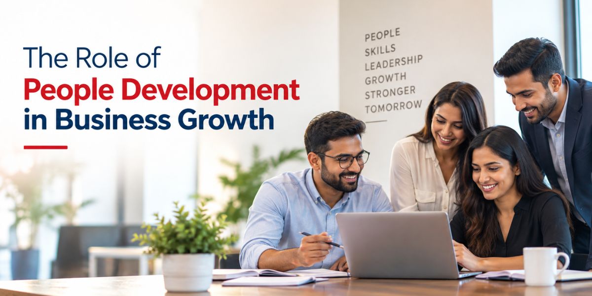 The Role of People Development in Business Growth