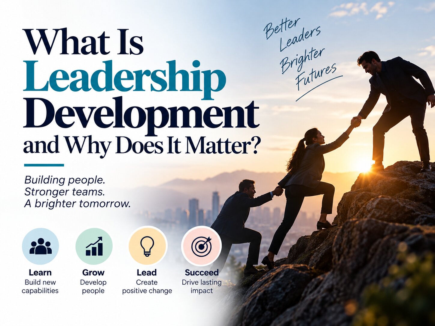 What Is Leadership Development and Why Does It Matter? 